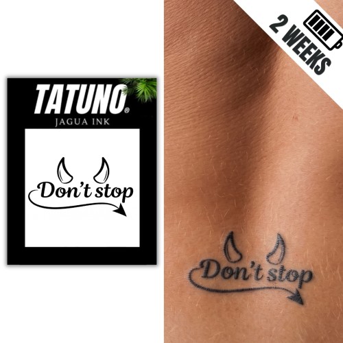 Tatuaż półtrwały don't stop